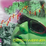 Werner Dieter - Age Of The Divergences