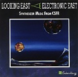Various artists - Looking East - Electronic East - Synthesizer Music From Csfr