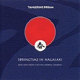 Tangerine Dream - Springtime in Nagasaki