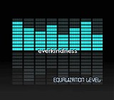 Everkindness - Equalization Level