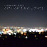 Baxter Bill - City Of Tiny Lights