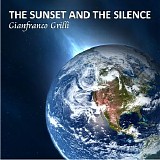 Grilli Gianfranco - The Sunset Of The Silence