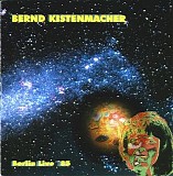 Kistenmacher Bernd - Berlin Live '85