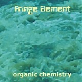 Fringe Element - Organic Chemistry