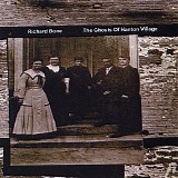 Bone Richard - The Ghosts of Hanton Village