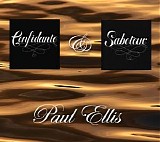 Ellis Paul - Confidante And Saboteur