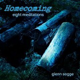 Sogge Glenn - Homecoming - 8 Meditations