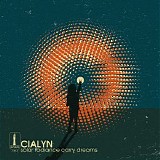 Cialyn - Solar Radiance Carry Dreams