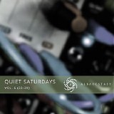Alba Ecstasy - Quiet Saturdays Vol. 6