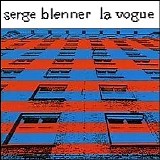 Blenner Serge - La Vogue