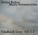 Keller & Schonwalder - Gladbeck Live