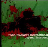 Radio Massacre International - Organ Harvest