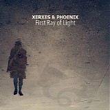 Xerxes & Phoenix - First Ray Of Light