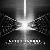 Astromagnum - Galactic Mirror