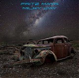 Mayr Fritz - Milky Way