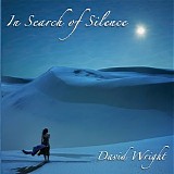 Wright David - In Search Of Silence