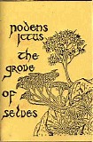 Nodens Ictus - The Grove of Selves