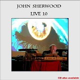 Sherwood John - Live 10