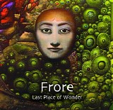 Frore - Last Place of Wonder
