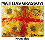 Grassow Mathias - Kreuzblut
