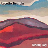 Bourdin Lucette - Rising Fog