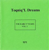 Tangerine Dream - Teqniq'l Dreams (The Early Years Vol.3)