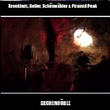 Broekhuis, Keller & Schonwalder & Pyramid Peak - DechenhÃ¶hle 25.10.2014