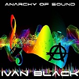Black Ivan - Anarchy Of Sound