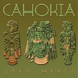 Hertz Jack - Cahokia