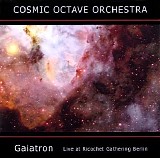 Cosmic Octave Orchestra - Gaiatron