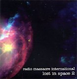 Radio Massacre International - Lost In Space Disc 2