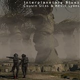 Cousin Silas & Lyons Kevin - Interplanetary Blues
