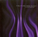 Roach Steve - Structures From Silence (Remastered)
