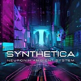 Neuronik  Ambient  System - Synthetica
