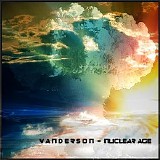 Vanderson - Nuclear Age