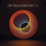 Schiller - Die Einlassmusik 11
