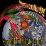 Phrozenlight - Straight Down To Earth