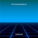 Tofustaggerbush - Continuum