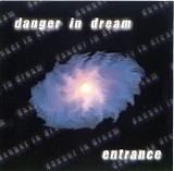 Danger in Dream - Entrance