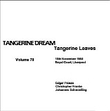 Tangerine Dream - Tangerine Leaves Vol.78