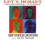 Star Sounds Orchestra - Lets Mozart