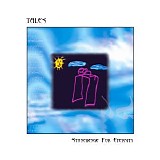Tales - Stonehenge For Eternity [Remastered]