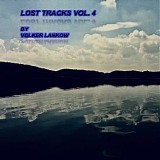 Lankow Volker - Lost Tracks Vol. 4