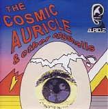 Various artists - The Cosmic Auricle & Other Eggshells