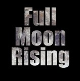 Mystical Light - Full Moon Rising