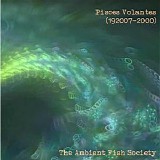 The Ambient Fish Society - Pisces Volantes (192007-2000)
