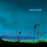 Rownd Mark - Painting Twilight
