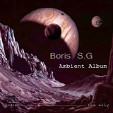 Boris S.G - Ambient Album