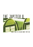 The Jupiter 8 - Songs From The Engine Room Part One