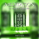 Mythos - Meditation - Emerald Summer